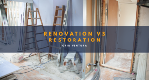 Renovation vs. Restoration - Ofir Ventura